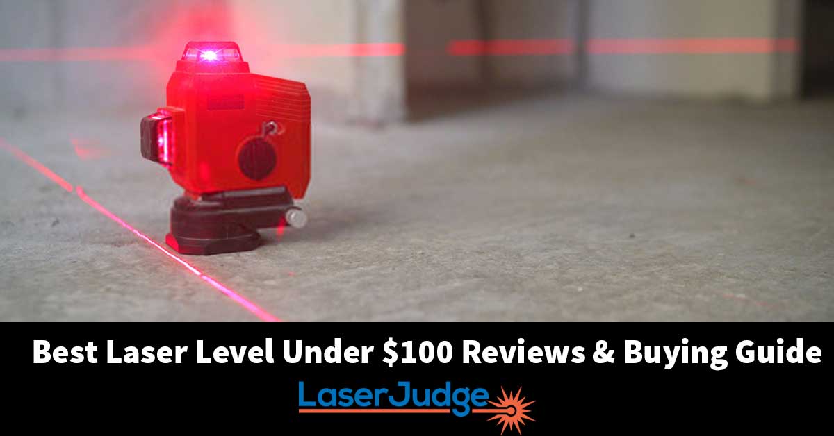 Best Laser Level Under 100
