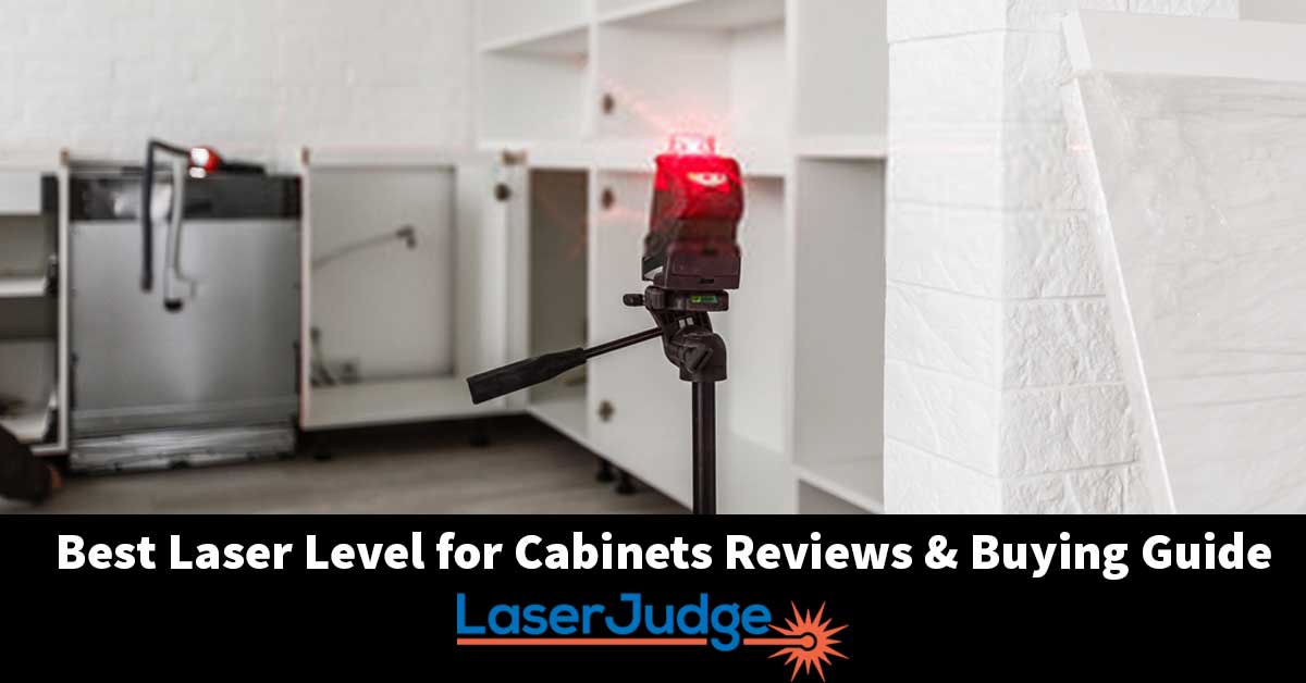 Best Laser Level for Cabinets