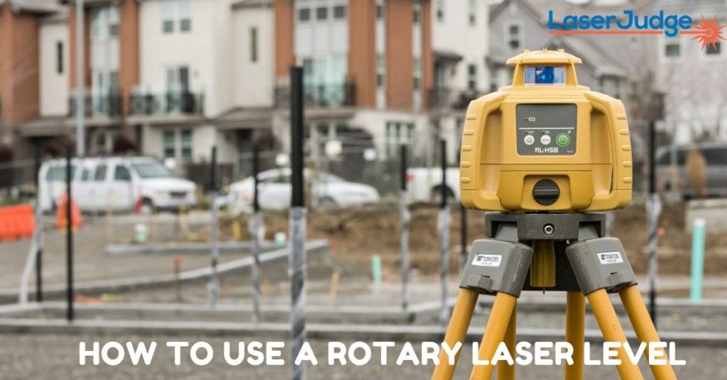 How to Use a Rotary Laser Level